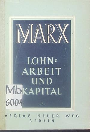 Bild des Verkufers fr Lohnarbeit und Kapital. zum Verkauf von Antiquariat Bookfarm