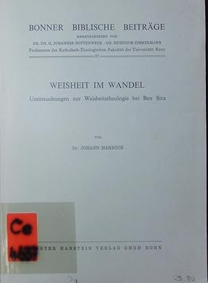 Immagine del venditore per Weisheit im Wandel. Untersuchungen zur Weisheitstheologie bei Ben Sira. venduto da Antiquariat Bookfarm