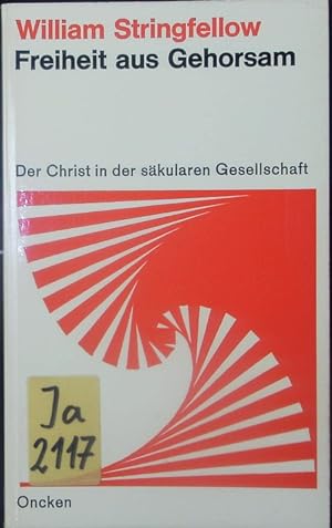 Bild des Verkufers fr Freiheit aus Gehorsam. Der Christ in d. skularen Ges. zum Verkauf von Antiquariat Bookfarm