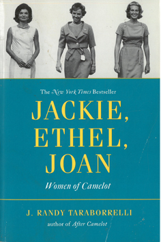 Image du vendeur pour Jackie, Ethel, Joan. Women of camelot. mis en vente par Eaglestones