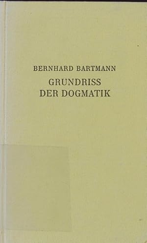Seller image for Grundriss der Dogmatik. for sale by Antiquariat Bookfarm