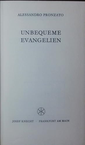 Imagen del vendedor de Unbequeme Evangelien. a la venta por Antiquariat Bookfarm