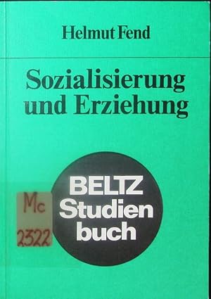 Bild des Verkufers fr Sozialisierung und Erziehung. zum Verkauf von Antiquariat Bookfarm