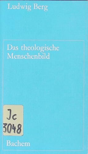 Bild des Verkufers fr Das theologische Menschenbild. Entwurf, Ethos. zum Verkauf von Antiquariat Bookfarm