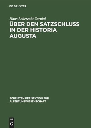 Bild des Verkufers fr ber den Satzschluss in der Historia Augusta zum Verkauf von AHA-BUCH GmbH