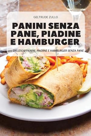 Seller image for Panini Senza Pane, Piadine E Hamburger for sale by AHA-BUCH GmbH