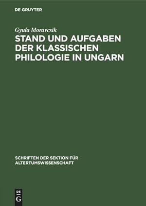 Bild des Verkufers fr Stand und Aufgaben der klassischen Philologie in Ungarn zum Verkauf von AHA-BUCH GmbH