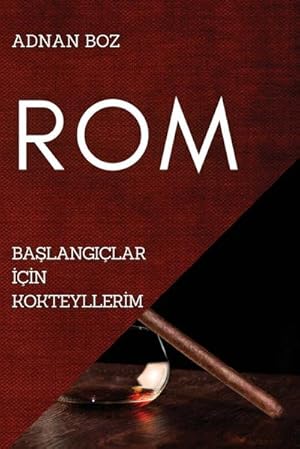 Seller image for ROM : BALANGILAR ǿN KOKTEYLLERM for sale by AHA-BUCH GmbH