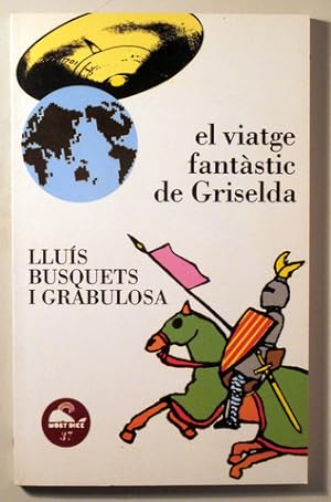 Imagen del vendedor de EL VIATGE FANTSTIC DE GRISELDA - Barcelona 1989 - Il lustrat a la venta por Llibres del Mirall