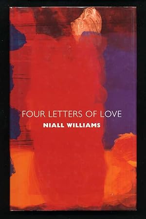 Seller image for Four Letters Of Love; 1st/1st for sale by Blaeberry Books