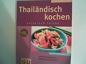 Bild des Verkufers fr Thailndisch kochen zum Verkauf von ANTIQUARIAT FRDEBUCH Inh.Michael Simon