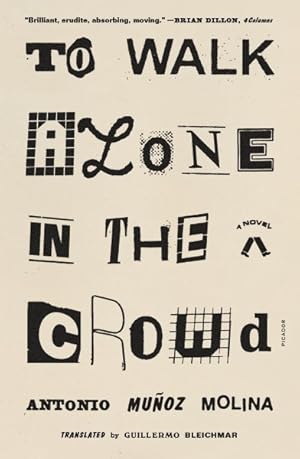 Seller image for To Walk Alone In The Crowd for sale by GreatBookPricesUK