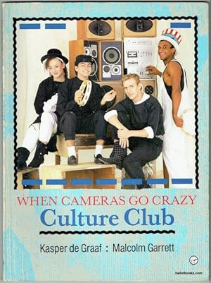 When Cameras Go Crazy: Culture Club