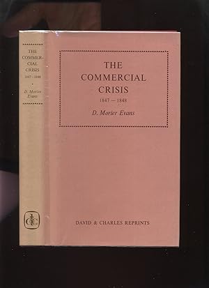 The Commercial Crisis 1847-1848