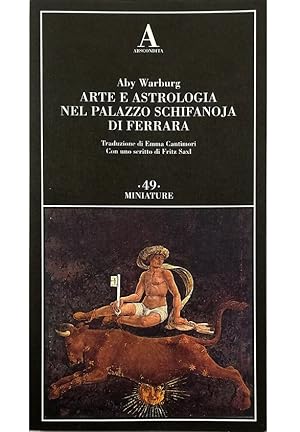 Bild des Verkufers fr Arte e astrologia nel Palazzo Schifanoja di Ferrara zum Verkauf von Libreria Tara