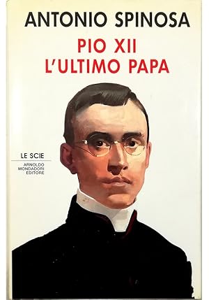 Seller image for Pio XII L'ultimo papa for sale by Libreria Tara