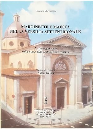 Marginette e Maestà nella Versilia settentrionale Le immagini sacre nella Piana della centuriazio...