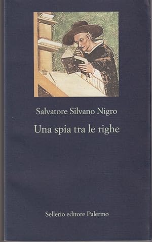 Bild des Verkufers fr Una spia tra le righe Introduzione di Matteo Palumbo zum Verkauf von Libreria Tara
