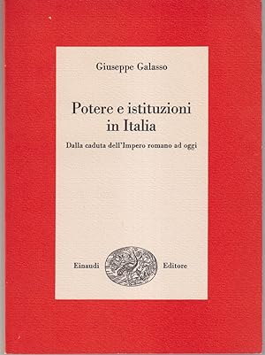 Seller image for Potere e istituzioni in Italia Dalla caduta dell'Impero romano ad oggi for sale by Libreria Tara