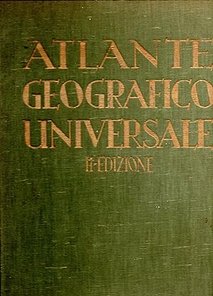 Atlante geografico universale 102 tavole con una carta di astronomia, 200 carte e cartine di geog...