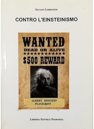 Immagine del venditore per Contro l'einsteinismo venduto da Libreria Tara