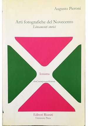 Immagine del venditore per Arti fotografiche del Novecento Lineamenti storici venduto da Libreria Tara