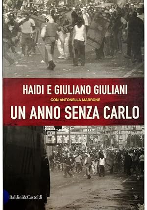 Seller image for Un anno senza Carlo for sale by Libreria Tara