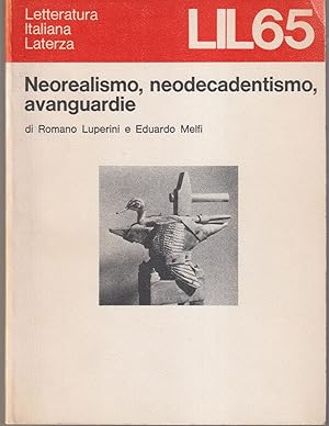 Image du vendeur pour Neorealismo, neodecadentismo, avanguardie mis en vente par Libreria Tara