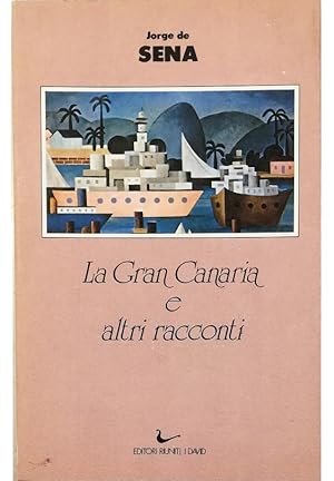Imagen del vendedor de La Gran Canaria e altri racconti a la venta por Libreria Tara