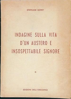 Indagine sulla vita d'un austero e insospettabile signore