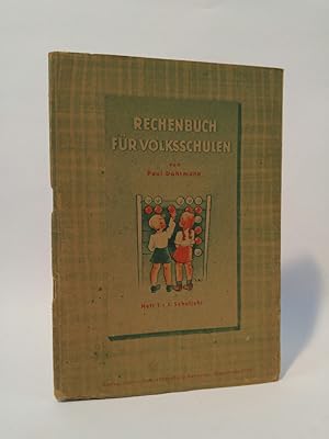 Imagen del vendedor de Rechenbuch fr Volksschulen a la venta por ANTIQUARIAT Franke BRUDDENBOOKS