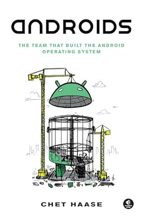 Bild des Verkufers fr Androids : The Team that Built the Android Operating System zum Verkauf von AHA-BUCH GmbH