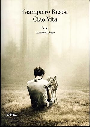 Seller image for Ciao Vita for sale by Libreria Tara