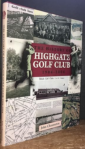 The History of Highgate Golf Club 1904-2004