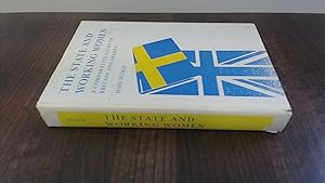 Seller image for The State and Working Women: A Comparative Study of Britain and Sweden (Princeton Legacy Library) for sale by BoundlessBookstore