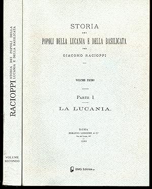 Storia dei popoli della Lucania e della Basilicata - Volume primo La Lucania - Volume secondo La ...