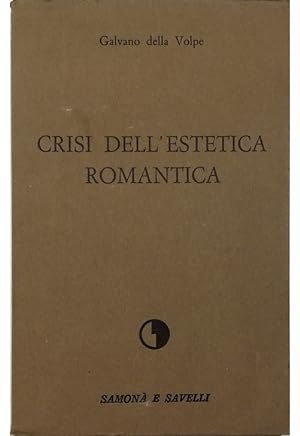 Seller image for Crisi dell'estetica romantica for sale by Libreria Tara