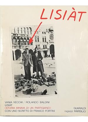 Imagen del vendedor de Lisiat (Storia minima di un partigiano) a la venta por Libreria Tara
