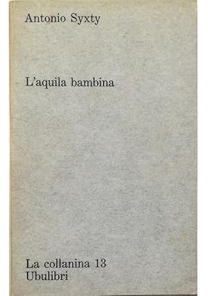 Seller image for L'aquila bambina for sale by Libreria Tara