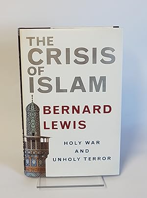 Image du vendeur pour The Crisis of Islam - Holy War and Unholy Terror mis en vente par CURIO