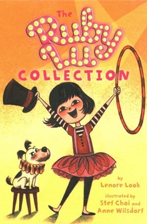 Seller image for Ruby Lu Collection : Ruby Lu, Brave and True / Ruby Lu, Empress of Everything / Ruby Lu, Star of the Show for sale by GreatBookPrices