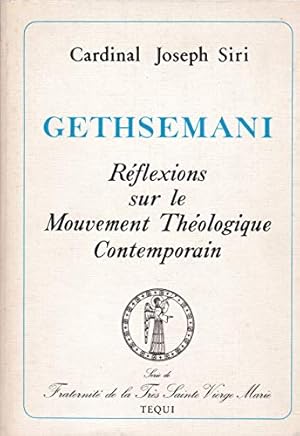 Gethsemani reflexions sur le mouvement theologique contemporain