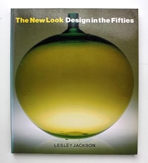 The New Look. Design in the Fifties