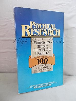 Image du vendeur pour Psychical Research: A Guide to Its History, Principles and Practices mis en vente par High Barn Books