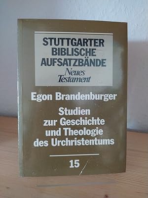 Studien zur Geschichte und Theologie des Urchristentums. [Von Egon Brandenburger]. (= Stuttgarter...