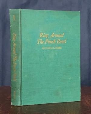 Seller image for Ring around the punch bowl: The story of the Beebe Woods in Falmouth on Cape Cod for sale by Moroccobound Fine Books, IOBA