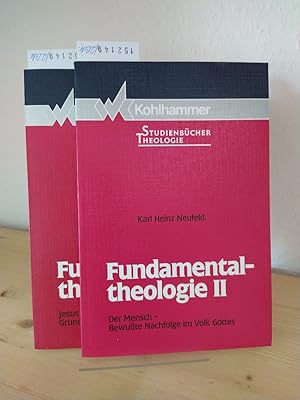 Bild des Verkufers fr Fundamentaltheologie. [Von Karl Heinz Neufeld]. 2 Bnde. - Band 1: Jesus - Grund christlichen Glaubens. - Band 2: Der Mensch - Bewute Nachfolge im Volk Gottes. (= Kohlhammer Studienbcher, Band 17,1 und 17,2). zum Verkauf von Antiquariat Kretzer