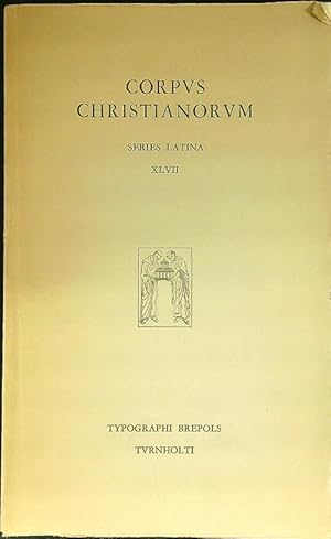 Corpus christianorum series latina XLVII-XLVIII Augustinus