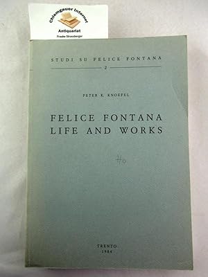 Imagen del vendedor de Felice Fontana. Life and Works. a la venta por Chiemgauer Internet Antiquariat GbR