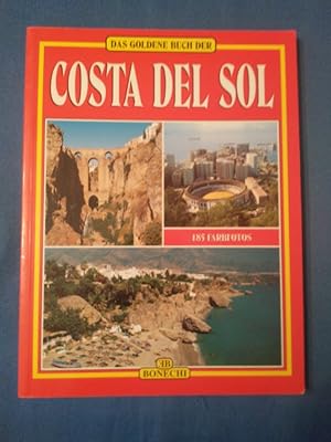 Bild des Verkufers fr Costa del Sol : Mlaga, Marbella, Rona. [Texte: Giuliano Valdes. Fotos von Andrea Pistolesi. bers.: Agneta Merkel] zum Verkauf von Antiquariat BehnkeBuch